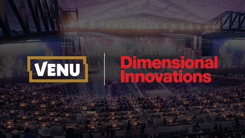 Venu announce strategic partnership with Dimensional Innovations